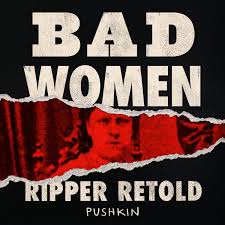 Bad Women logo, the podcast's title on a black background with an old photograph died red showing through a rip in the black.