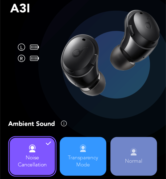 Screenshot from the app after opening the A3i earbuds.  There's a picture of the earbuds next to the left and right battery meters, plus buttons to adjust the noise cancelling settings.
