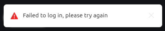 Screenshot of an error message. There is a red triangle with a white exclamation mark in it. The error text reads "Failed to log in, please try again".