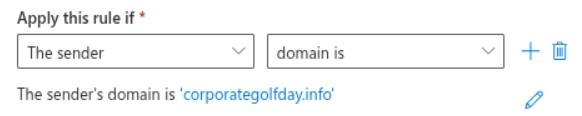 Screenshot showing the "Apply this rule if" condition, with the pencil edit icon to the right of the list of sender domains which currently only says "corporategolfday.info".
