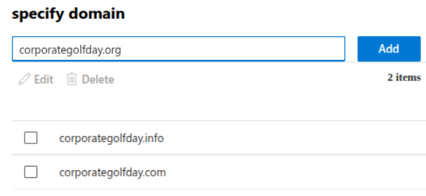 Screenshot showing the edit screen for specified domains. An extra domain of "corporategolfday.org" is in the text box ready to be added, and "corporategolfday.com" has already been added to the list below.