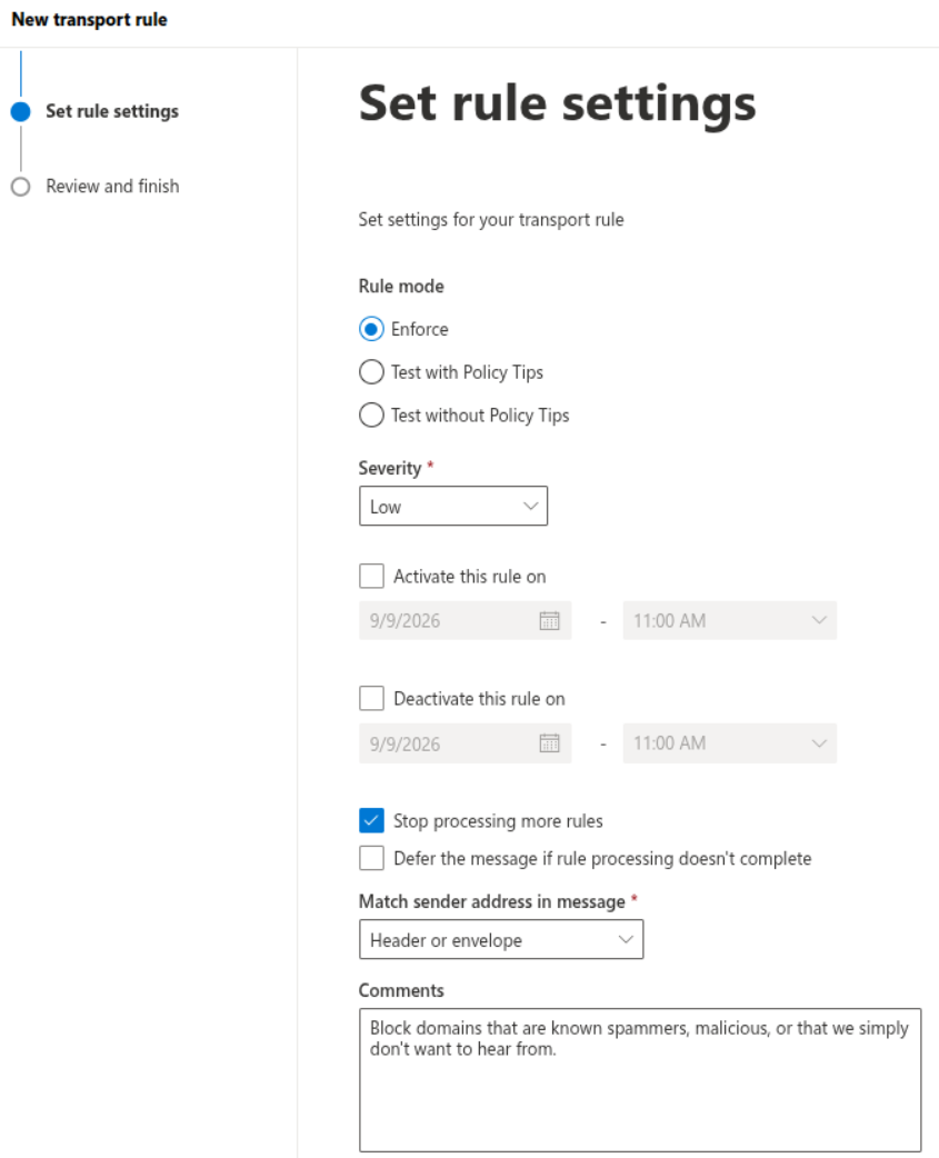 Screenshot of the "set rule settings" screen. It has already been filled in with the rule mode set to "enforce". The comment reads "Block domains that are known spammers, malicious, or that we simply don't want to hear from.".