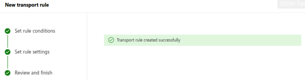 Screenshot showing the "transport rule created successfully" message. All the steps in the list on the left are ticked.