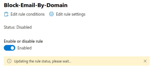 Screenshot showing the rule status has been toggled to "enabled" and that the rule status is being updated.